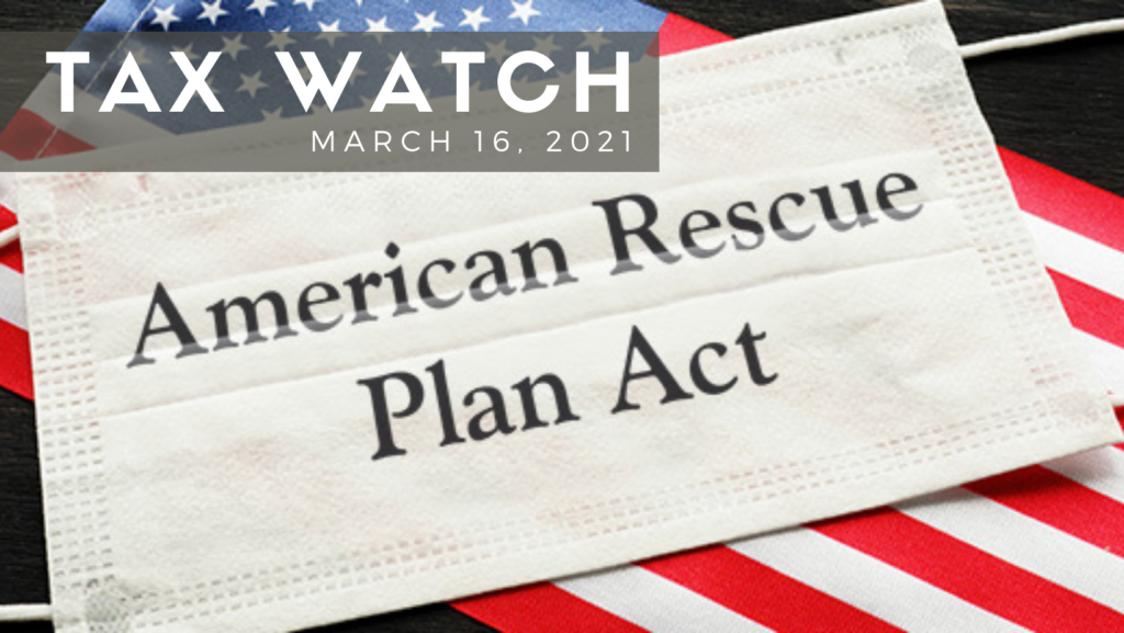 Tax Watch American Rescue Plan Act
